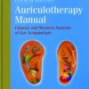 Auriculotherapy Manual (4e)